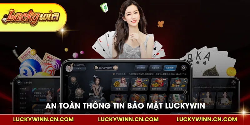 An toàn thông tin trong Chính sách bảo mật LUCKYWIN