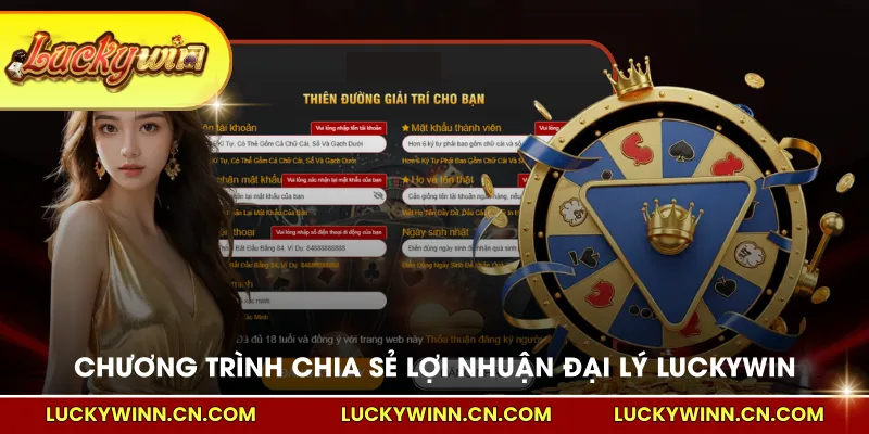 Chương trình chia sẻ lợi nhuận với đại lý LUCKYWIN